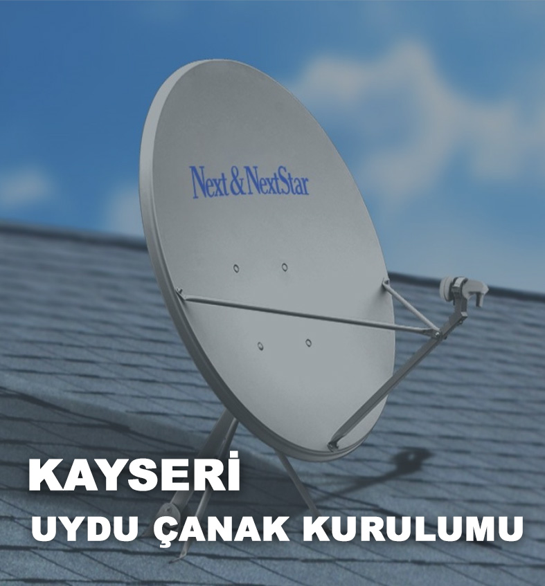 Kayseri Uydu ve Çanak Kurulumu