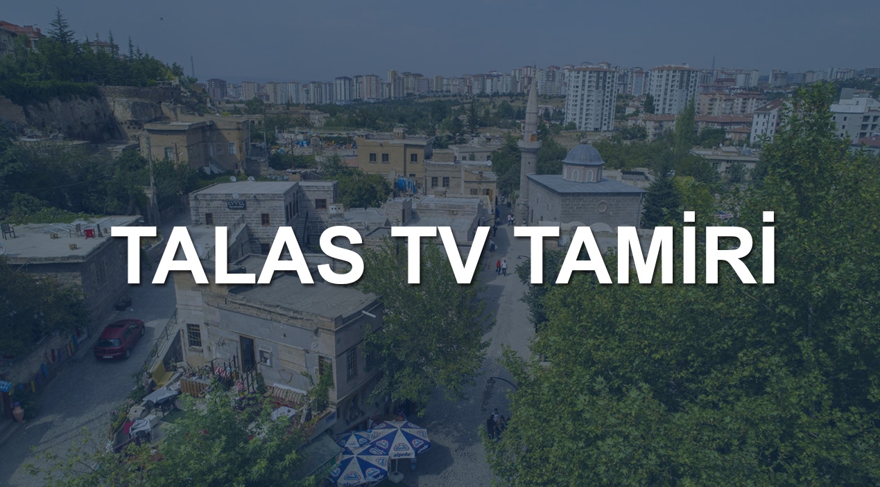 Kayseri Talas TV Tamiri