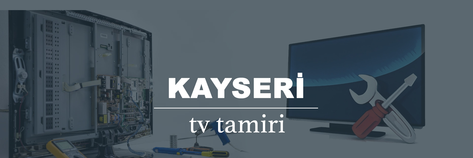 Kayseri Televizyon Tamiri